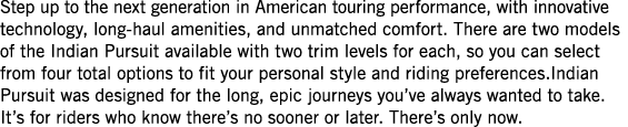 Step up to the next generation in American touring performance, with innovative technology, long-haul amenities, and    